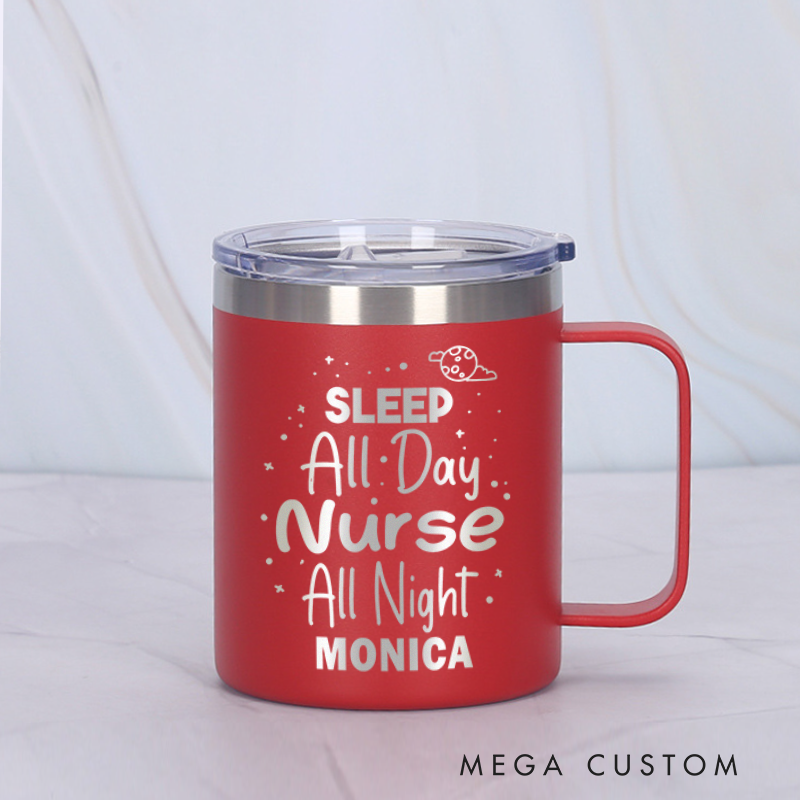 Personalized Laser Engraved Coffee Mug Custom Sleep All Day Nurse All Night Design Coffee Mugs Insulated Stainless Steel Mugs