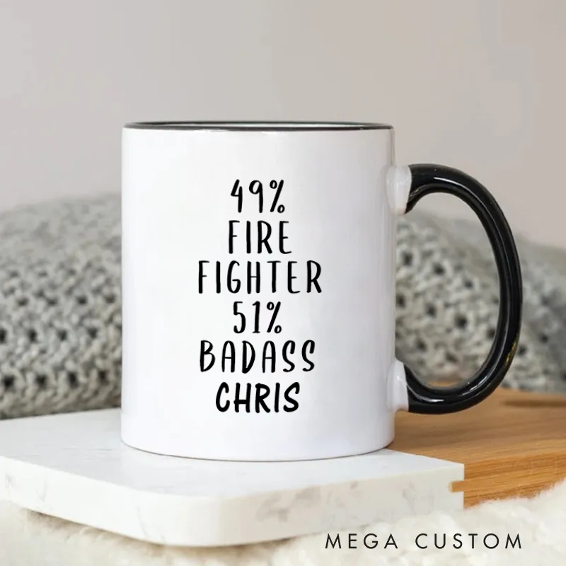 Personalized Firefighter Mug 49 Firefighter 51 Badass Bold Text Design Coffee Mug Gift for Confident Firefighters