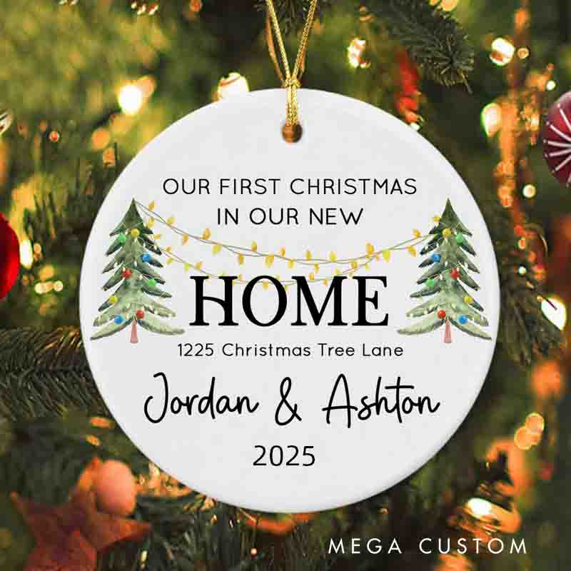 Personalized Our First Christmas in Our New Home Ornament, 2025 Christmas Tree Design, Custom Address and Names, Housewarming Keepsake Gift for Holiday Decor
