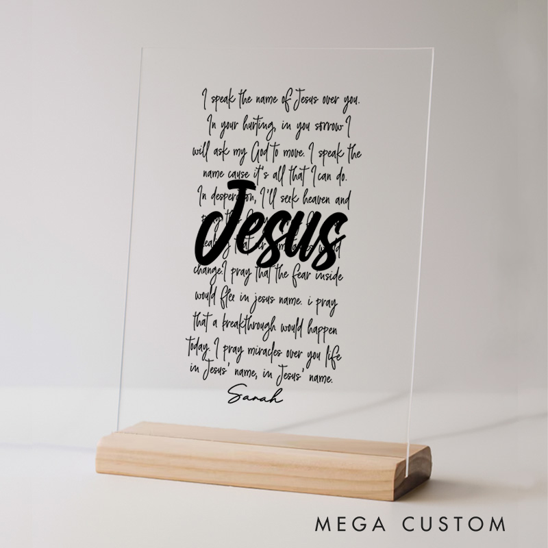 Personalized I Speak the Name of Jesus over You Acrylic Sign with Name and Wooden Base Home Decor Birthday Gift for Christians