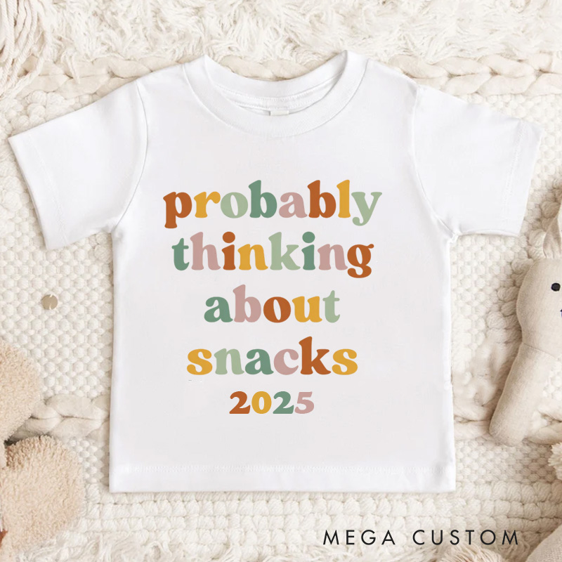 Personalized Probably Thinking About Snacks Kids T-Shirt 