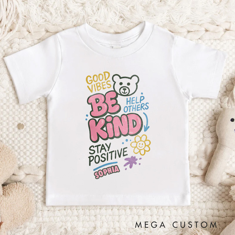 Personalized Be Kind Stay Positive Teddy Kids T-Shirt