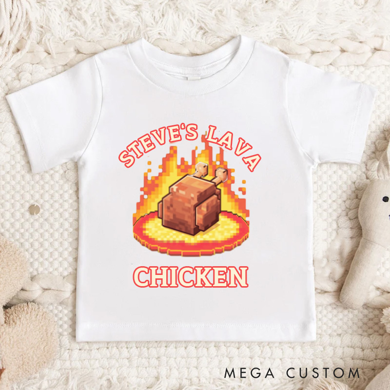 Personalized Steve's Lava Chicken Funny Graphic Kids T-Shirt 