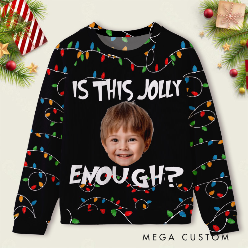 Personalized Is This Jolly Enough Photo Kids Ugly Christmas Sweater 