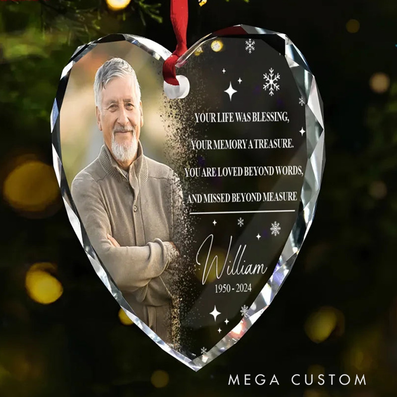 Personalized Memorial Photo Ornament Your Life Was Blessing Your Memory A Treasure Ornament Heart Shaped Glass Christmas Ornament Sympathy Gift