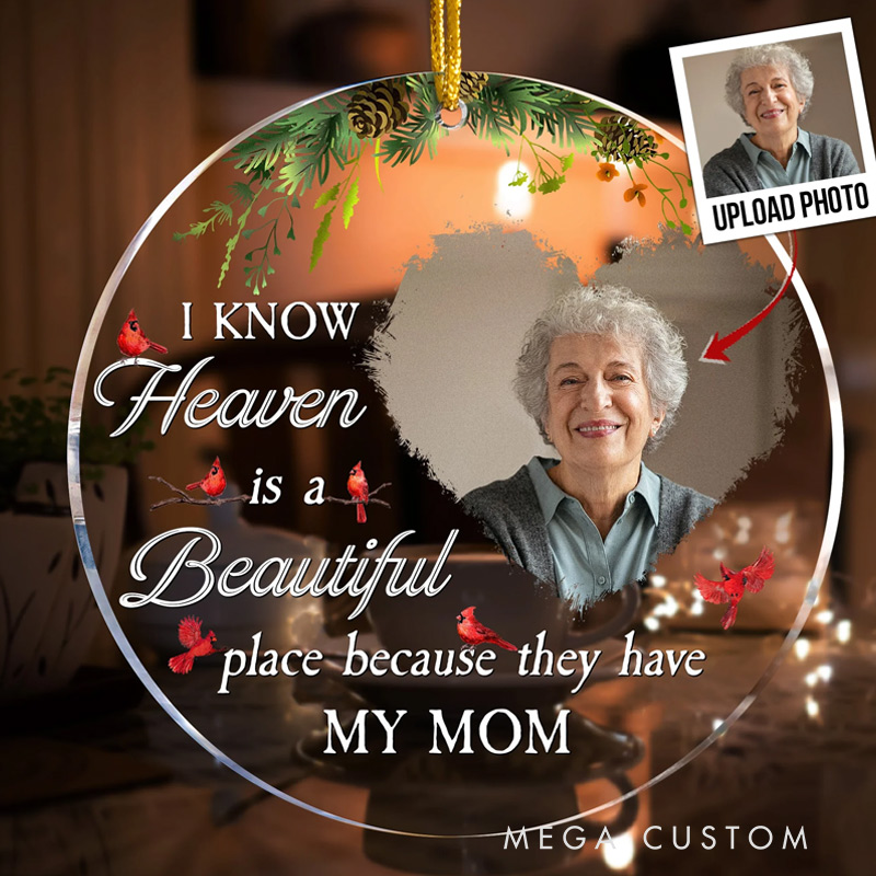 Personalized Memorial Photo Ornament Heaven Is A Beautiful Place Memorial Ornament Custom Acrylic Ornament 