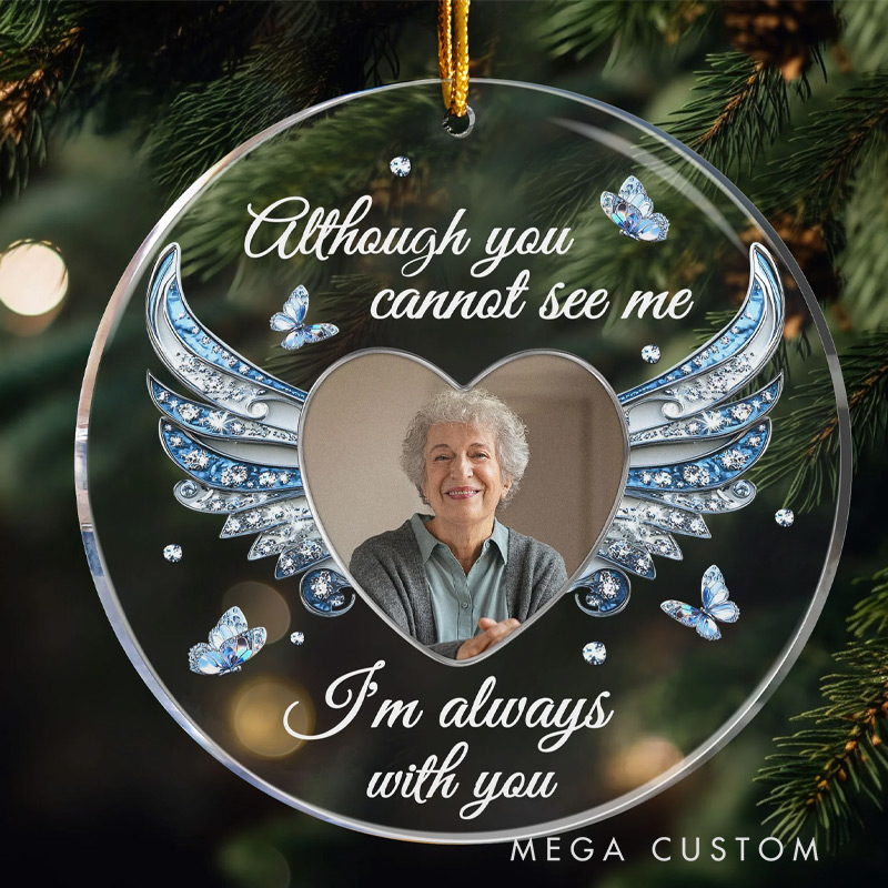 Personalized Memorial Photo Ornament I am Always with You Heart Wings Memorial Ornament Custom Acrylic Ornament 