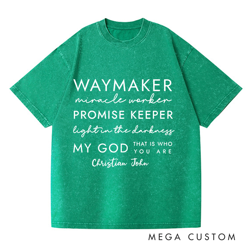 Personalized Washed T-Shirts My God That Is Who You Are T-Shirt