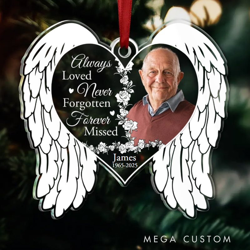 Personalized Memorial Heart Wings Acrylic Ornament Memorial Gift Idea for Christmas Always Loved Never Forgotten Forever Missed