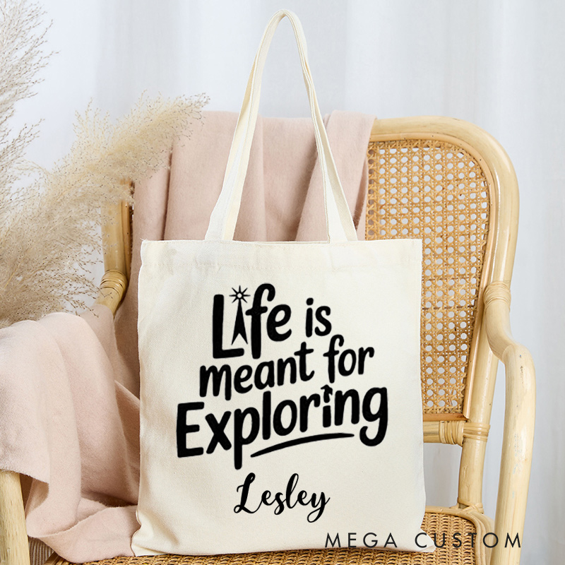 Personalized Life Is Meant for Exploring Tote Bag Gift for Traveling Lovers Gift for Travelers
