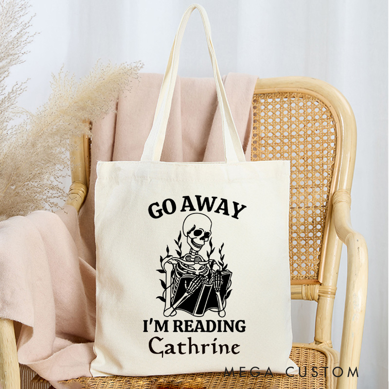 Personalized Go Away I'm Reading Tote Bag Custom Skeleton Reading with Name Dark Academia Bag Book Lover Gift Bookish Gift Librarian Gift