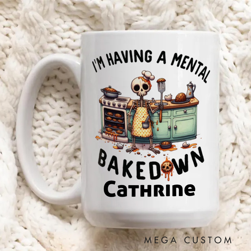 Personalized I'm Having a Mental Bake Down Mugs Custom Skeleton Baker Mug with Name Baking Kitchen Coffee Mug for Baking Lover Gift