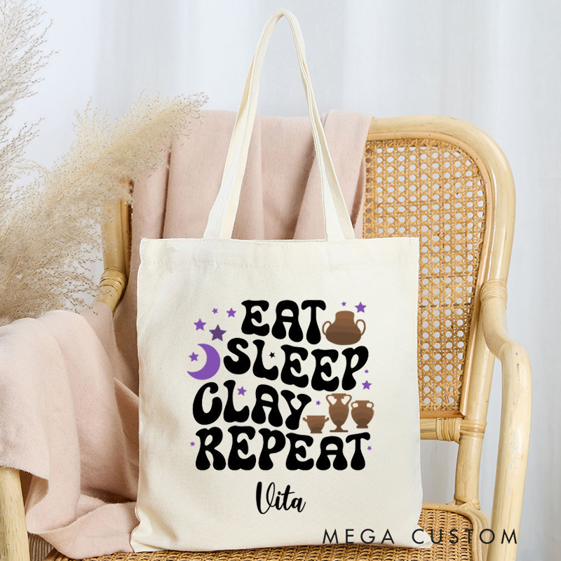 Personalized Eat Sleep Clay Repeat Tote Bag Funny Pottery Lover Gift Ceramics Art Bag Gift for Pottery Artist