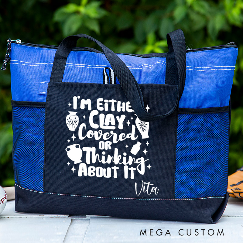 Personalized I'm either Clay Covered or Thinking about It Tote Bag Funny Pottery Lover Gift Ceramics Art Bag Gift for Pottery Artist