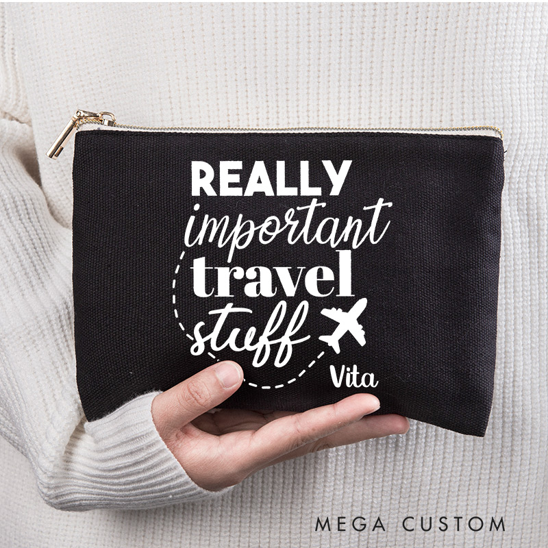 Personalized Really Important Travel Stuff Storage Bag for Traveling Lover Zippered Project Pouch Gift for Travelers