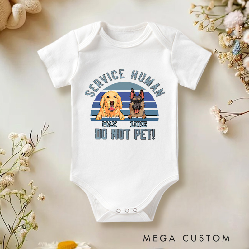 Personalized Service Human Do Not Pet Dog Baby Bodysuit Pet Lover Gifts