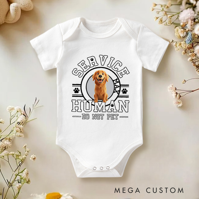 Personalized Service Human Do Not Pet Dog Baby Bodysuit Baby Gift