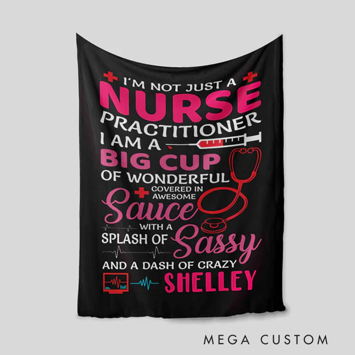 Personalized Nurse Practitioner Blanket Custom Fun and Sassy Design Blanket Nurse Appreciation Gift