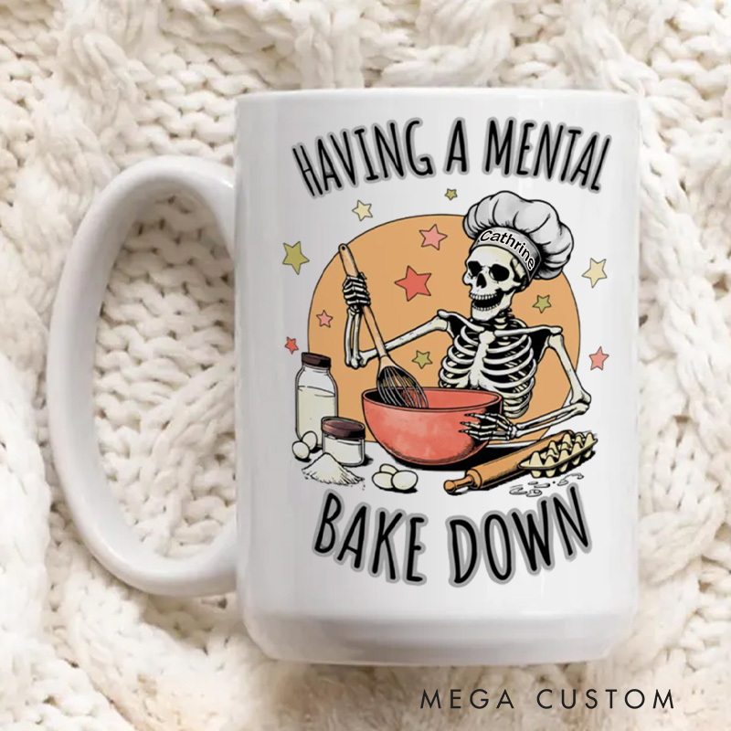 Personalized Having a Mental Bake Down Mugs Custom Skeleton Baker Cup with Name Halloween Baking Coffee Mug for Baking Lover Gift