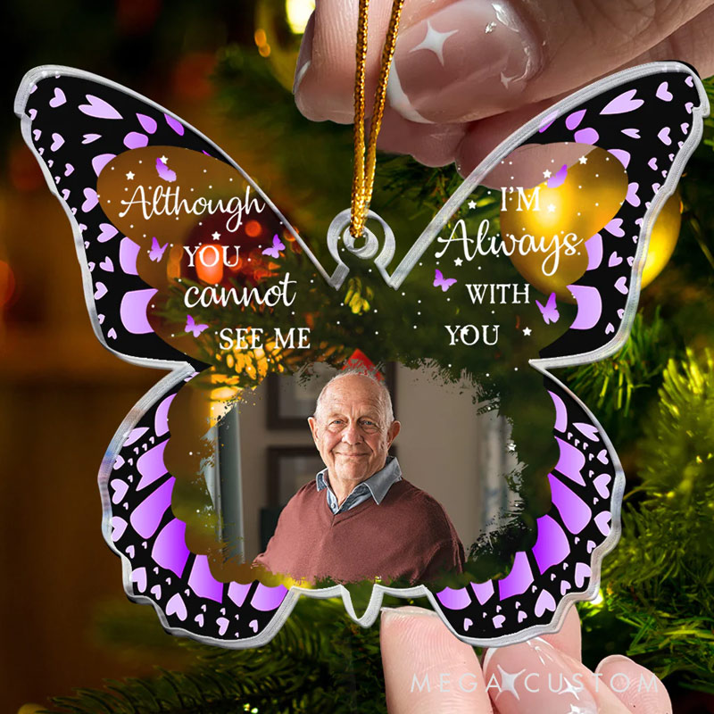 Personalized Acrylic Photo Ornament Butterfly Memorial Ornament I'm Always With You Sympathy Gifts