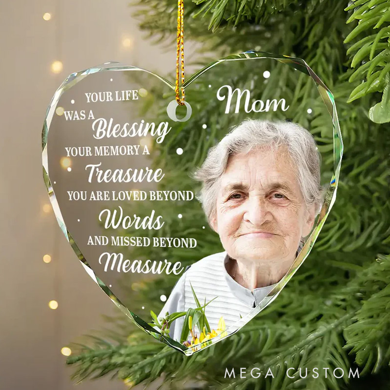 Personalized Heart Shaped Glass Ornament Custom Photo Memorial Ornament Your Life Was A Blessing