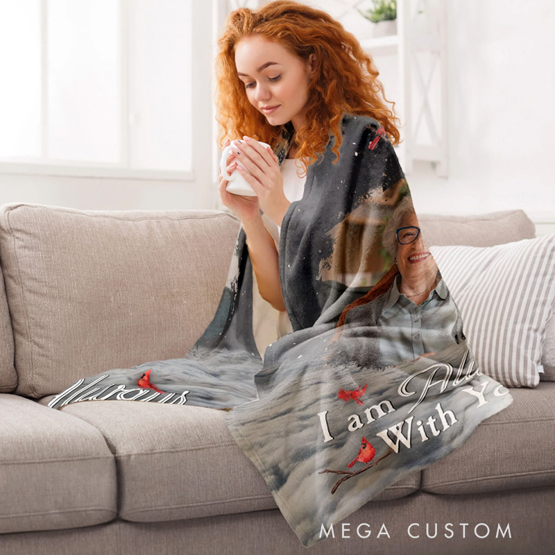 Personalized Photo Memorial Blanket I Am Always With You Sympathy Gift Memorial Blanket Custom Flannel Blanket