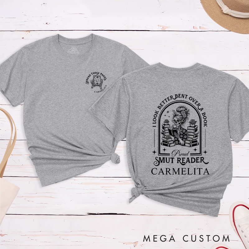 Personalized I Look Better Bent Over a Book Classic T-Shirts Proud Smut Reader Shirt Dark Academia Bookish Shirt Gift for Book Lover Gift