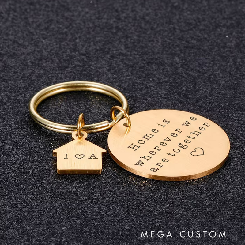 Personal New Home Keychain Home Is Wherever We Are Together Home Gift Couples Keychains New Homeowners New Home Gift