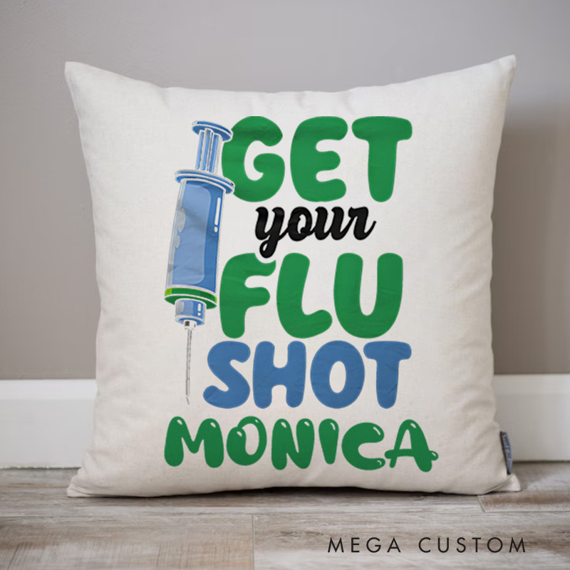 Personalized Throw Pillow for Nurse Get Your Flu Shot Design Nurse Appreciation Gifts