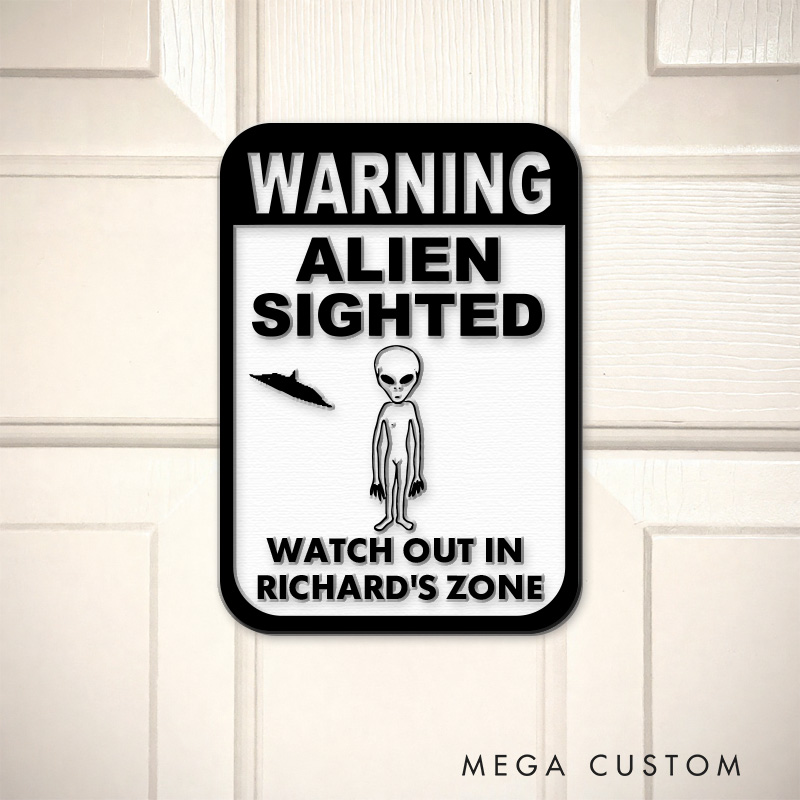 Personalized Alien Sighted 3D Printed Room Sign Funny Acrylic Room Sign for Movie Lovers