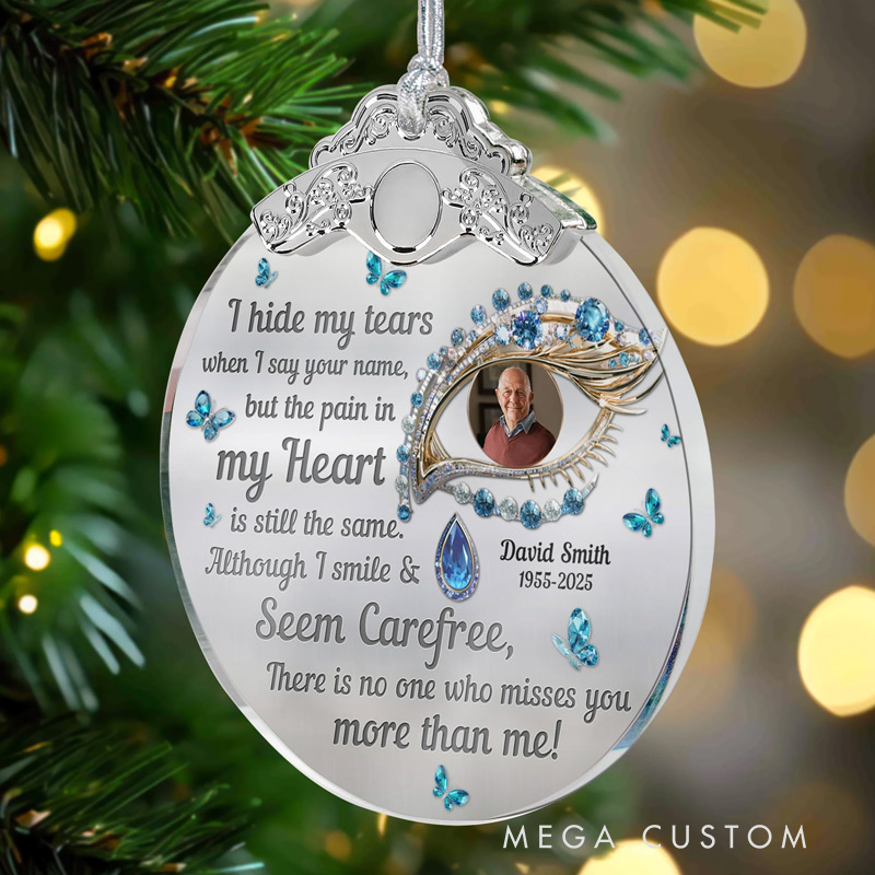 Personalized Glass Photo Ornament With Silver Cap I Hide My Tears Memorial Gift for Loss of Loved Ones