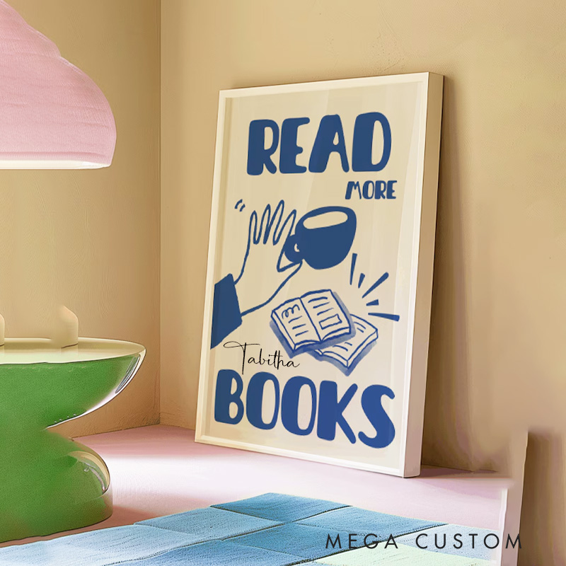 Personalized Read More Books Wall Art with Name Modern Book Lover Art Print Reading Art Library Poster Book Lover Gift Bookish Gift
