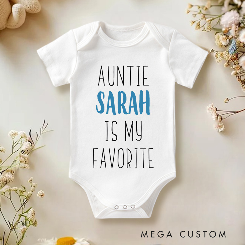 Personalized Auntie Is My Favorite Baby Onesie Funny Aunt Baby Gift