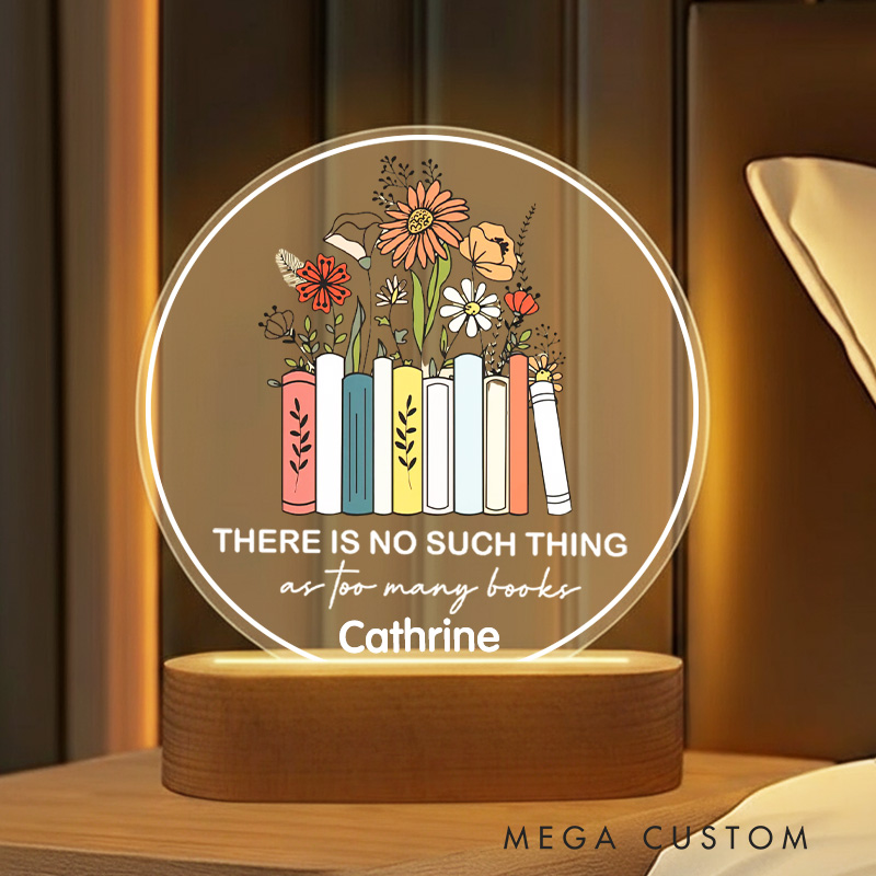 Personalized There is No Such Things Night Light Custom Flower Bookish LED Light with Name Book Club Decor Book Lover Gift Bookish Gift