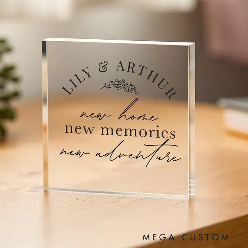 Personalized New Home Gift for Couple Housewarming Keepsake for Newlyweds Friends or Family New Memories New Adventure Acrylic Plaque