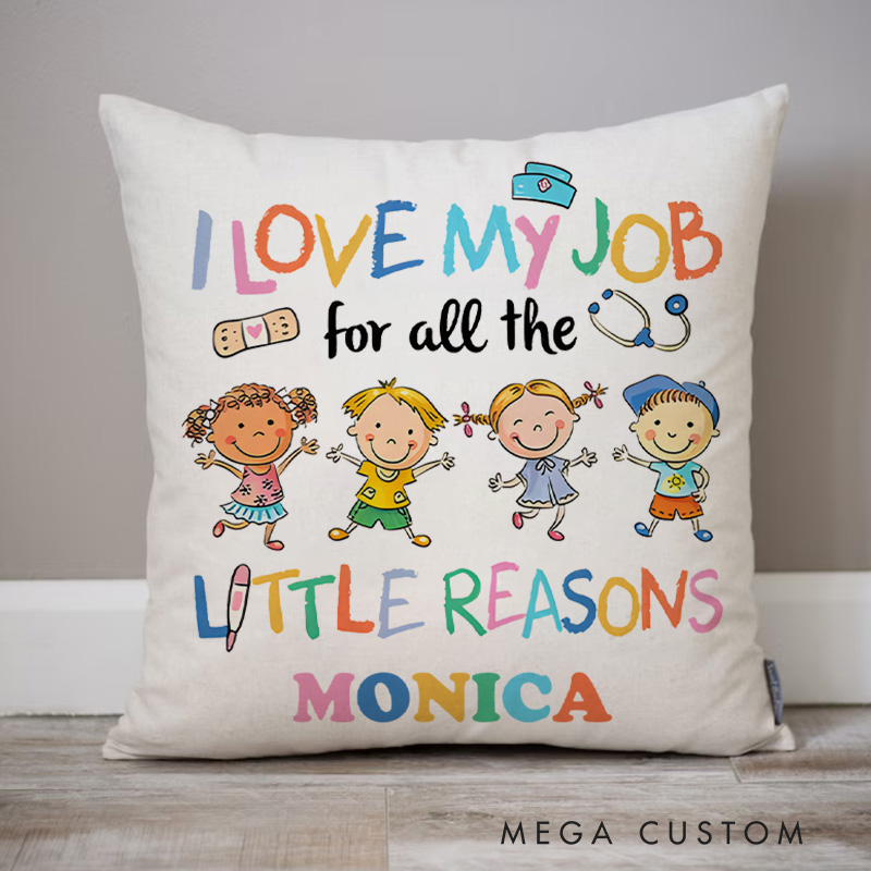 Personalized Throw Pillow for Nurse I Love My Job for Little Reasons Big Joy Nurse Appreciation Gifts