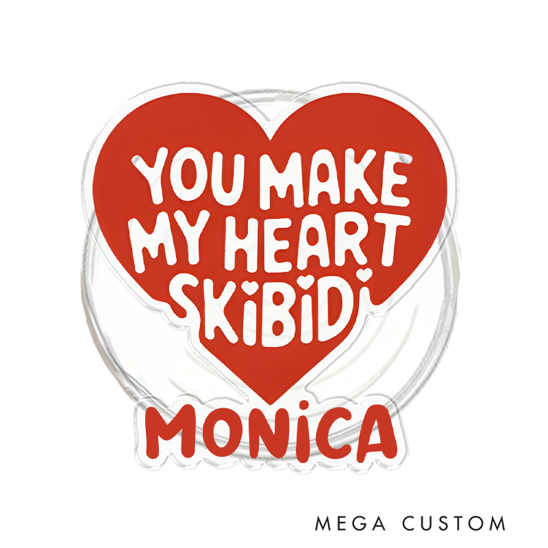  Personalized Magnetic Phone Grip You Make My Heart Skibidi Heart Design with Custom Name