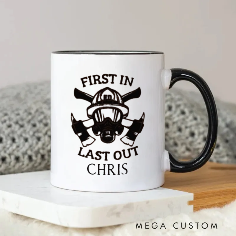 Personalized Firefighter Mug First In Last Out Design Unique Firefighter Gift for Daily Use or Keepsake coffee mug for firefighter