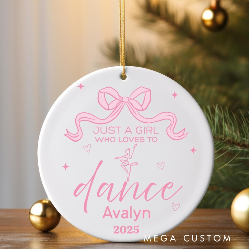 Personalized Just a Girl Who Loves to Dance Ceramic Christmas Ornament Dance Lovers Christmas Gift Dancer Xmas Gift Christmas Decor