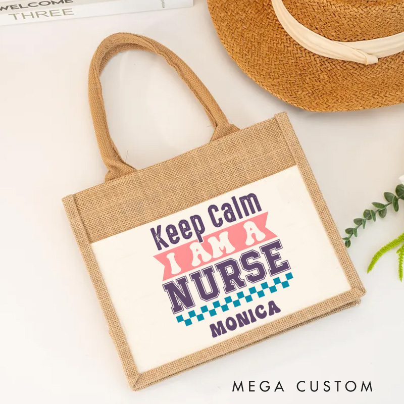 Personalised Nurse Burlap Tote Bag Calm I Am a Nurse Design Perfect Gift for Yourself or a Loved One