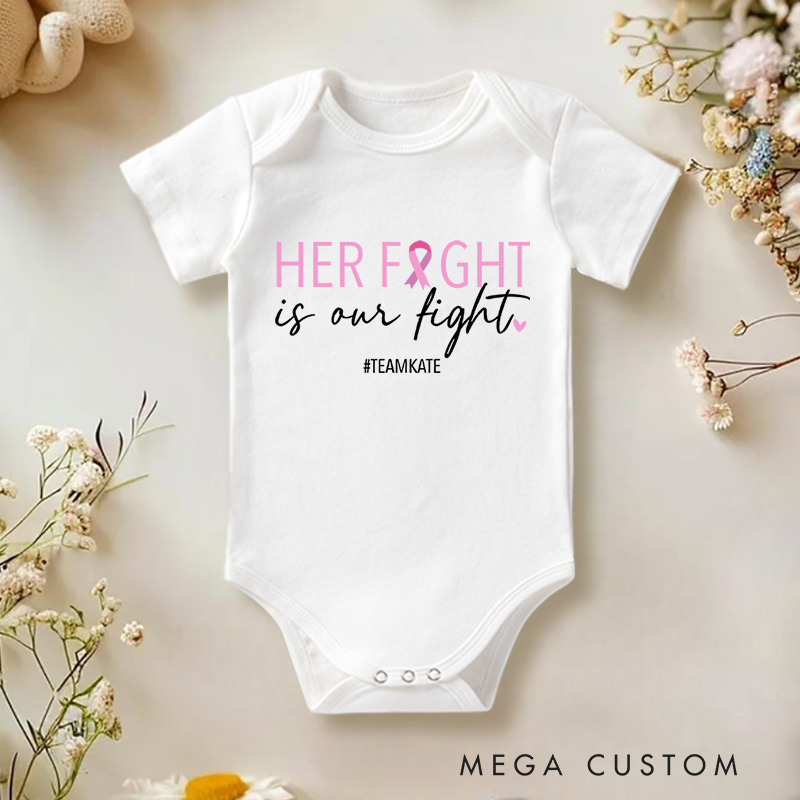 Personalized Breast Cancer Support Squad Baby Bodysuit Her Fight is Our Fight Shirt Breast Cancer Shirt Family Breast Cancer Cancer Support Team Shirt