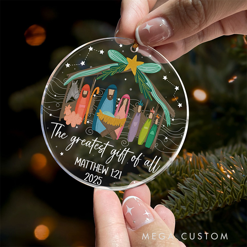 Personalized The Greatest Gift of All Christmas Nativity Scene Acrylic Ornament with Year Holiday Tree Decor Christmas Gift for Christian