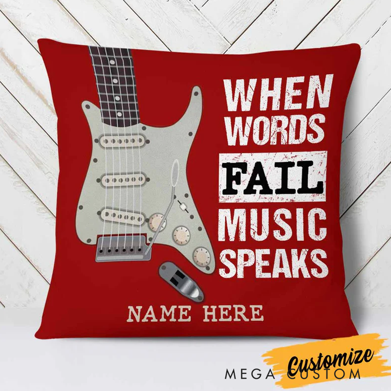 Personalized Name When Words Fail Music Speaks Guitar Pillow for Music Lover Guitar Lovers Custom Gift