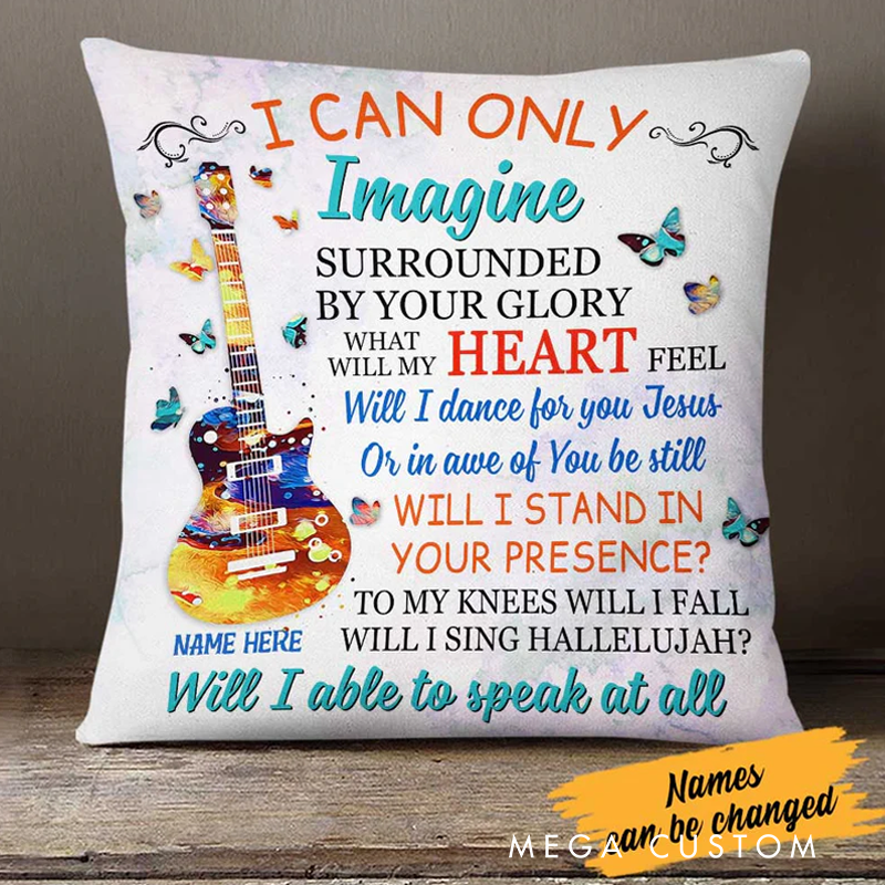 Personalized Name Guitar Pillow I Can Only Imagine Surrounded by Your Glory Pillow for Music Lover Guitar Lovers Custom Gift