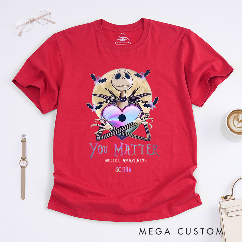 Personalized You Matter Mental Health T-shirt Suicide Awareness Gift 