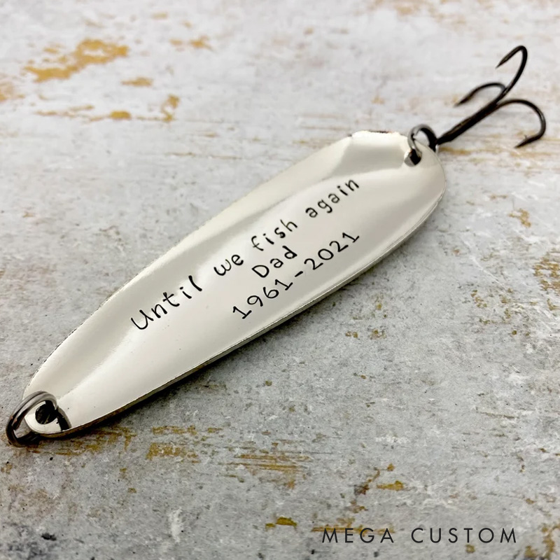 Personalized Memorial Fishing Lure Until we fish again Commemorative Keepsake Remembrance Gift