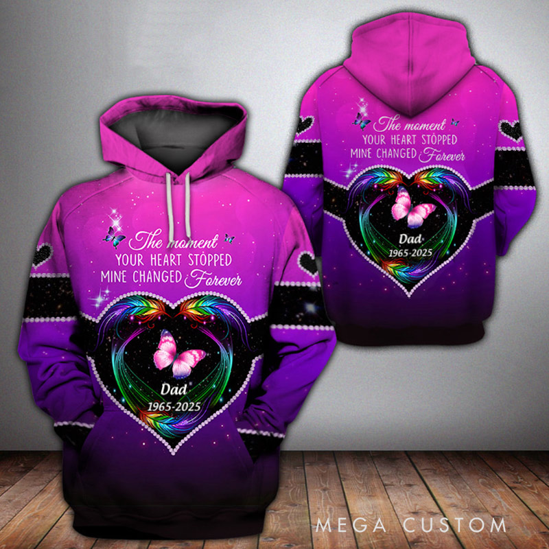 Personalized 3D All Over Print Hoodie The Moment Your Heart Stopped Mine Changed Forever Butterfly Feather Memorial Hoodie Sympathy Gift 