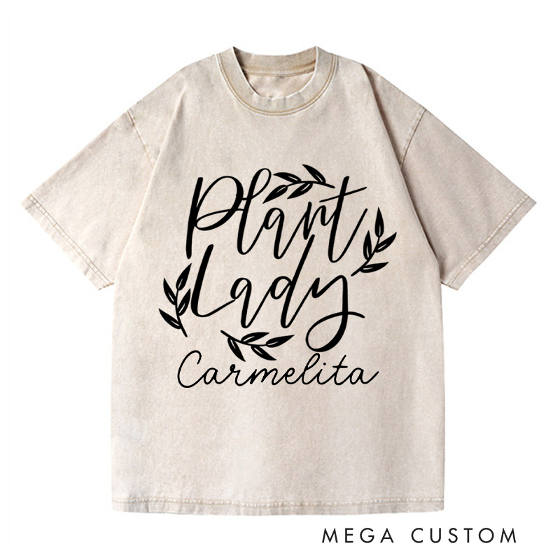 Personalized Plant Lady Washed T-Shirts Plant Lover Shirt Plant Mom Shirt Garden Shirt Gardener Shirt Plant Lover Gift Gardening Gift