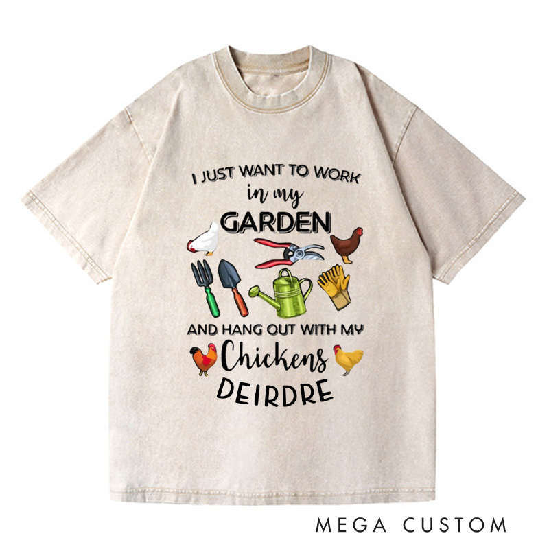 Personalized I Just Want to Work In My Garden and Hangout With My Chickens Washed T-Shirts Chicken Shirt Gardening Shirt Plant Shirt Garden Gift
