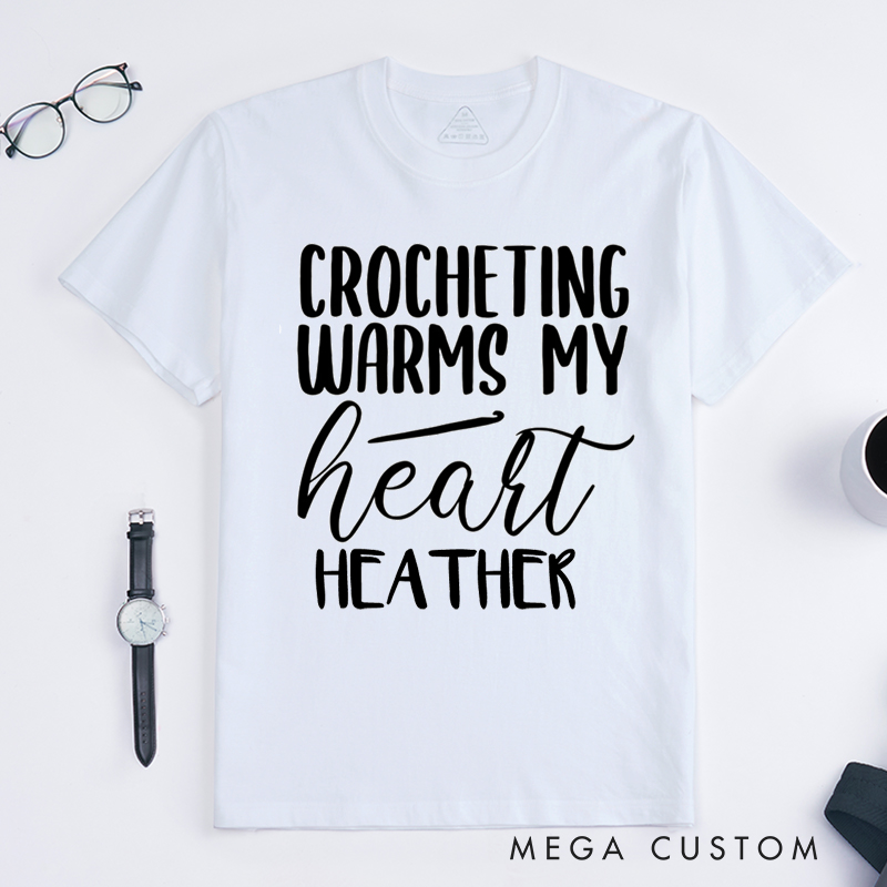 Personalized Crocheting Warms My Heart Classic T-Shirts Gift for knitting Lover Knitter Gift Tee Knitter Shirt